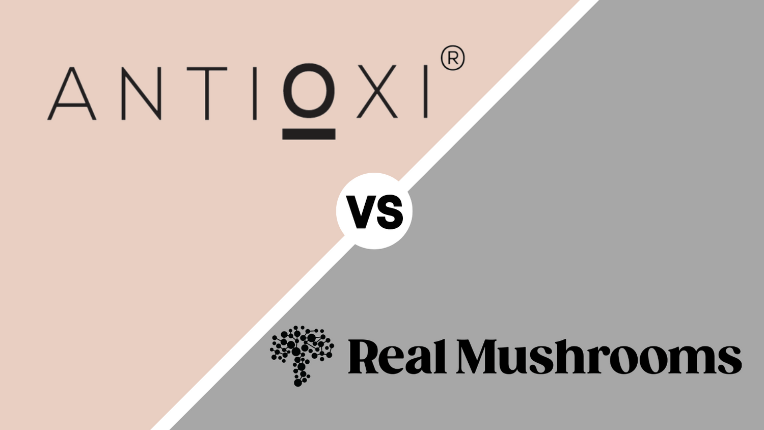 Antioxi vs Real Mushrooms