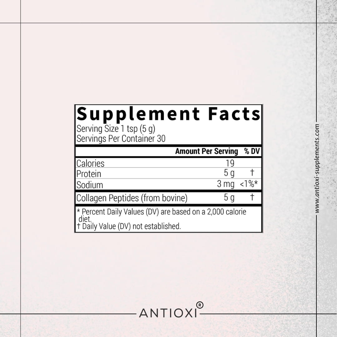 Antioxi Bovine Collagen Supplement Facts label showing serving size 1 teaspoon (5g), 19 calories, 5g protein, 3mg sodium, and 5g bovine collagen peptides per serving.